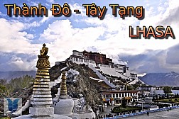 Thành Đô - Tây Tạng - LHASA - SHIGATE