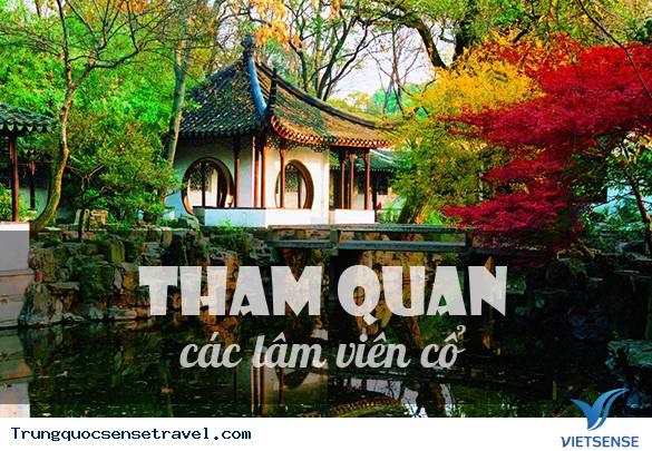 Tham quan các lâm viên cổ